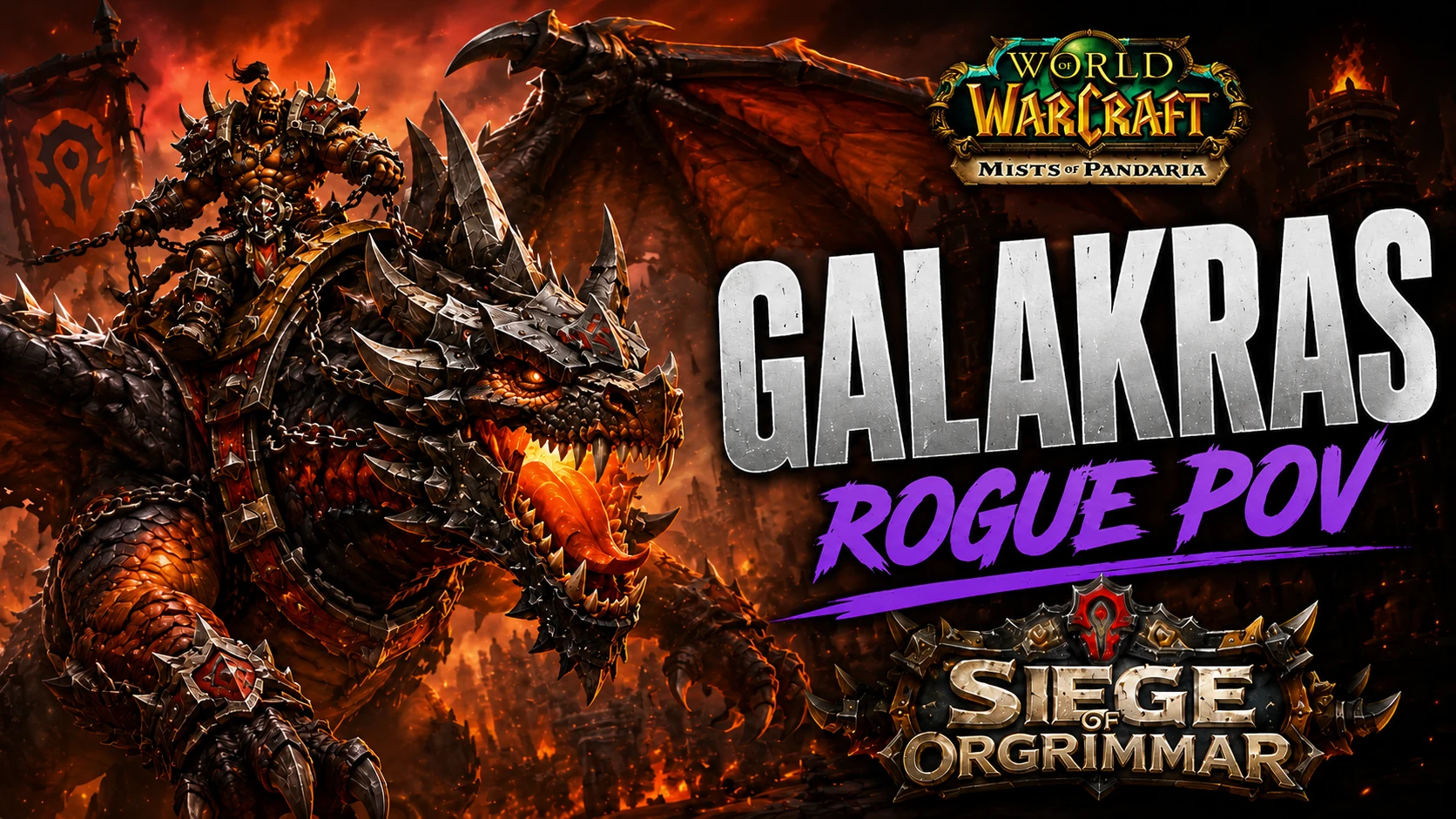 Galakras 10 HM Rogue POV thumbnail