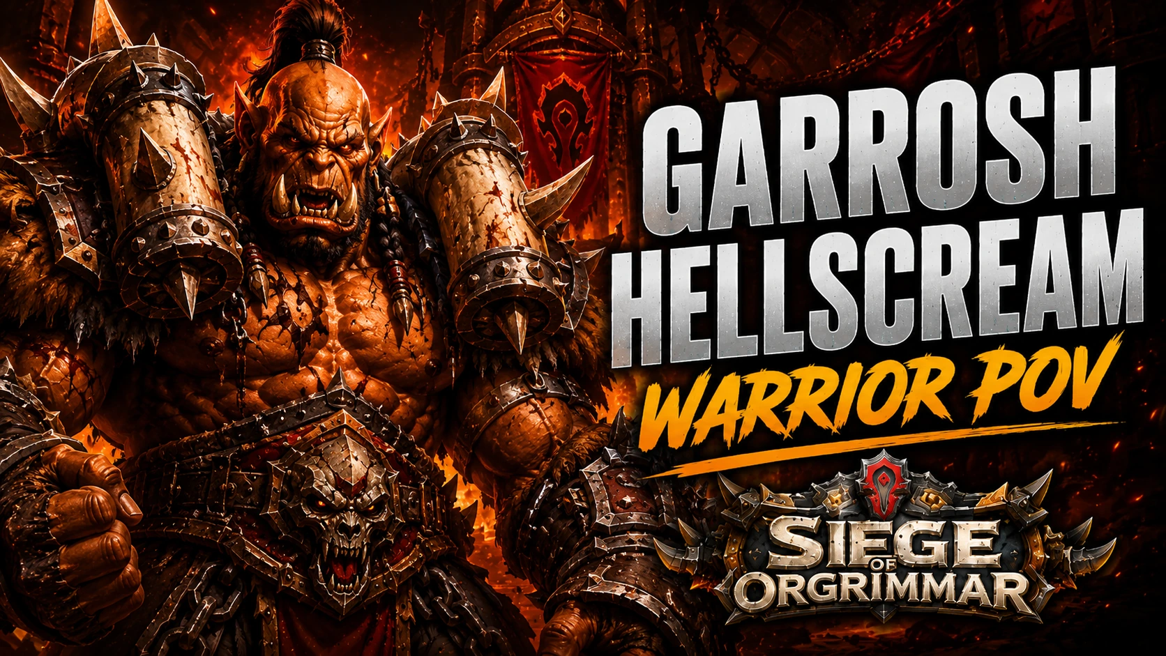 Garrosh Hellscream 25 HM Warrior POV thumbnail